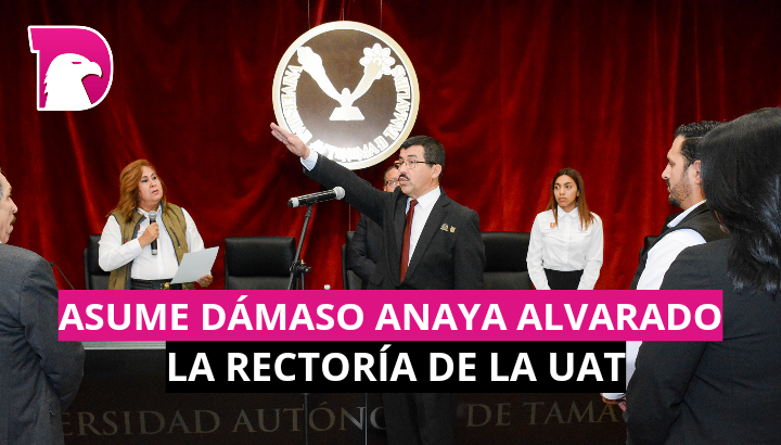  Asume Dámaso Anaya Alvarado la rectoría de la UAT