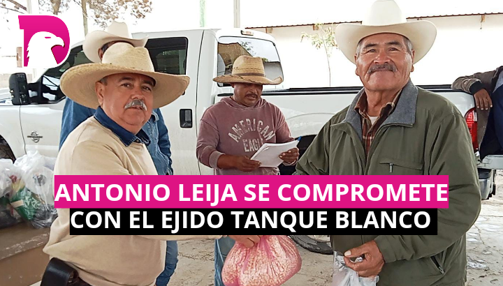  Antonio Leija Villarreal se compromete con el Tanque Blanco