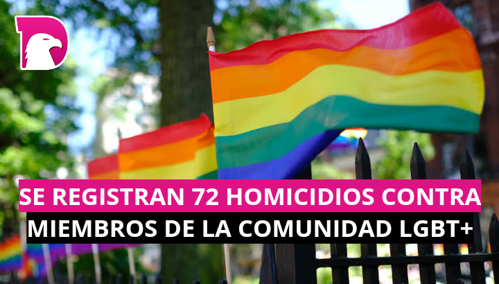  Se registran 72 homicidios contra miembros de la comunidad LGBT+