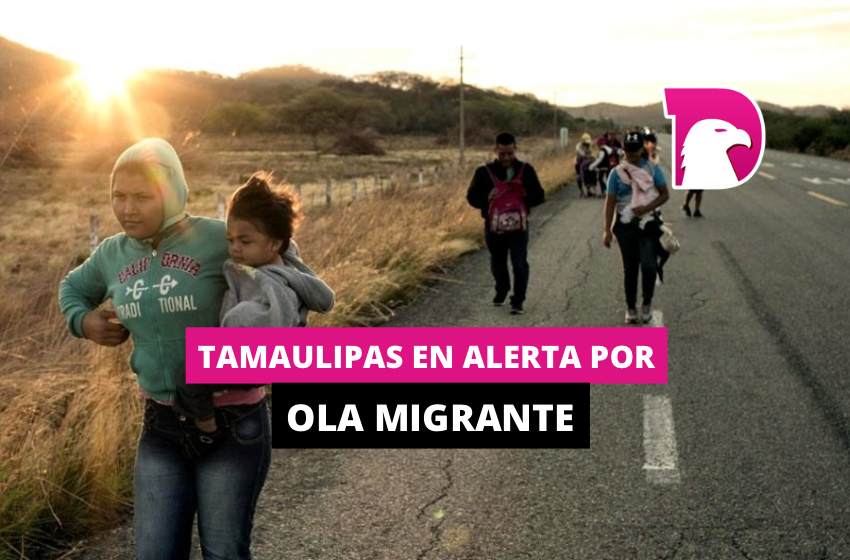  Tamaulipas en alerta por ola migrante