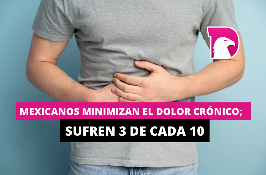  Mexicanos minimizan el dolor crónico; sufren 3 de cada 10