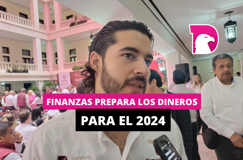  Finanzas prepara los dineros para el 2024