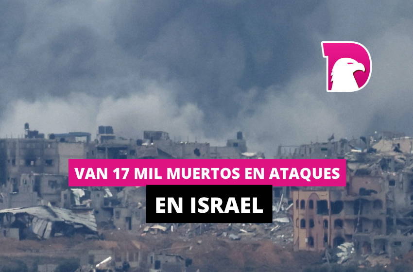  Van 17 mil muertos en ataques en Israel