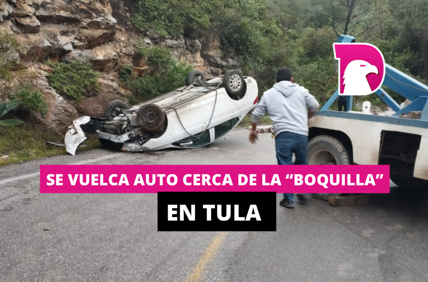  Se vuelca auto cerca de la “Boquilla” en Tula