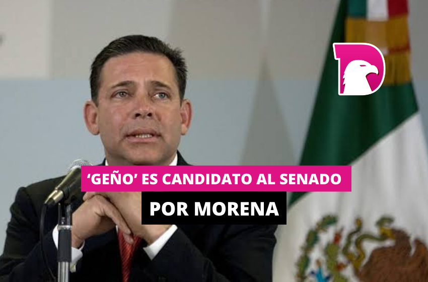  ‘Geño’ es candidato al Senado por Morena