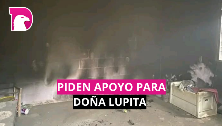  Piden apoyo para Doña Lupita