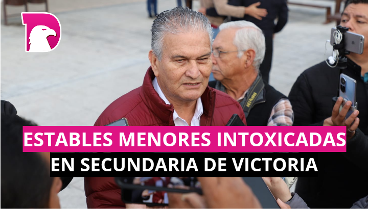  Estables menores intoxicadas en secundaria de Victoria