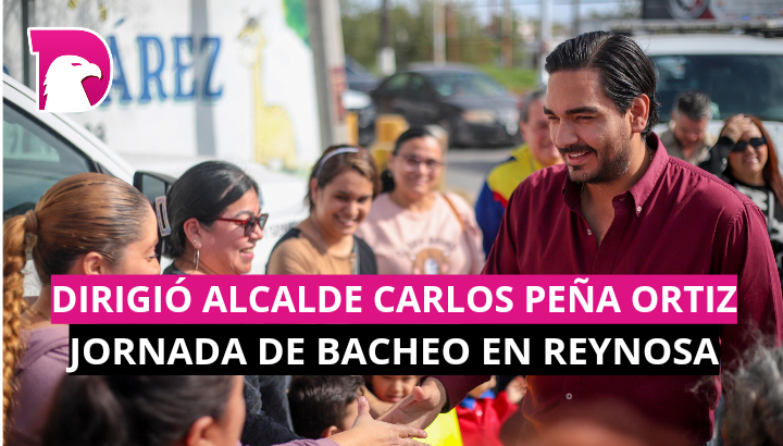  Dirigió Alcalde Carlos Peña Ortiz jornada de bacheo en Reynosa