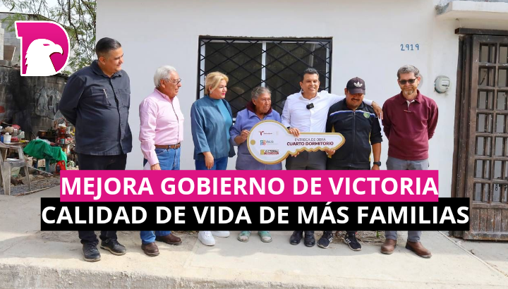  Mejora gobierno de Victoria calidad de vida de más familias.