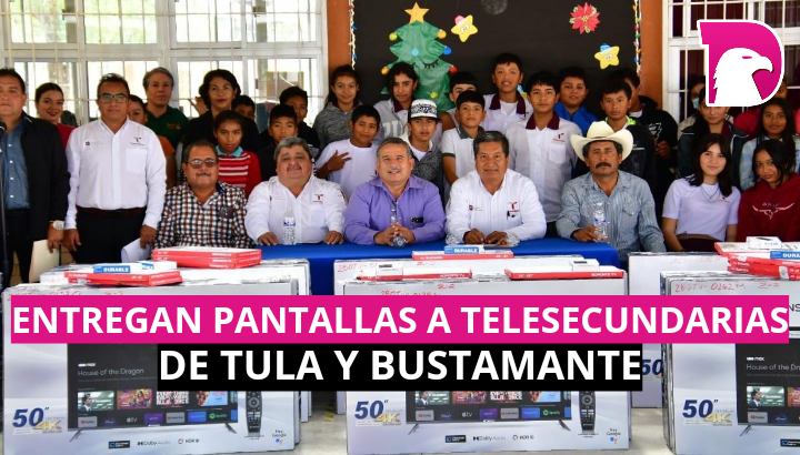  Entregan pantallas a Telesecundarias de Tula y Bustamante