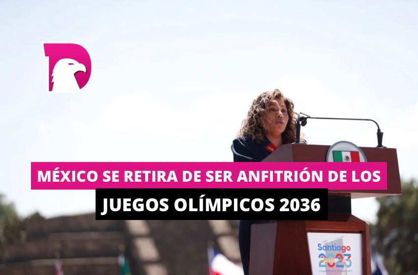  México se retira de ser anfitrión de los Juegos Olímpicos del 2036