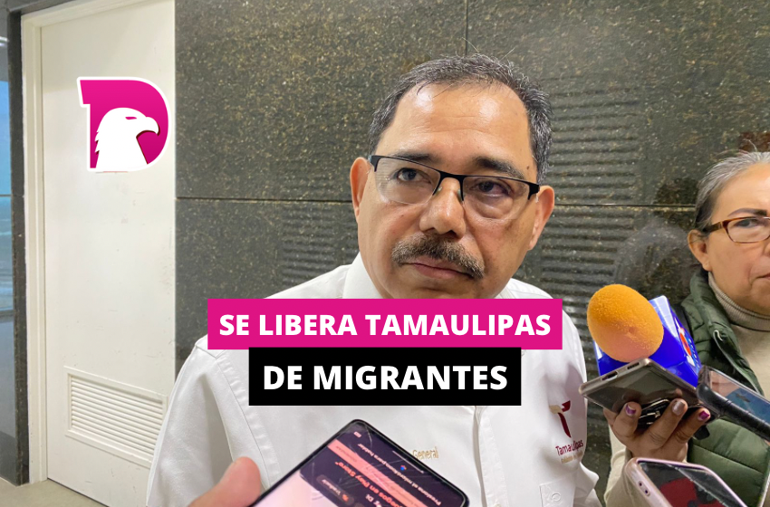  Se libera Tamaulipas de migrantes