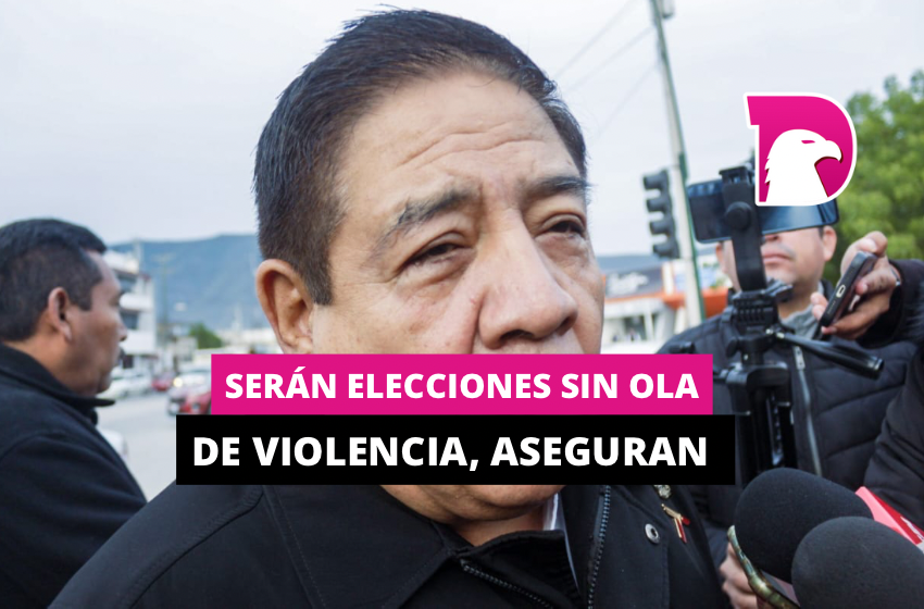  Serán elecciones sin ola de violencia, aseguran