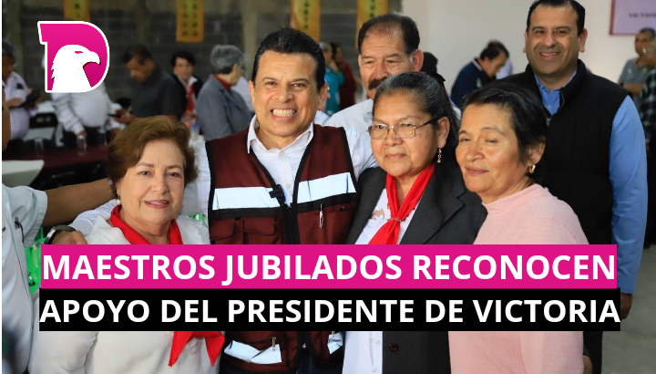  Maestros jubilados reconocen apoyo del presidente de Victoria.