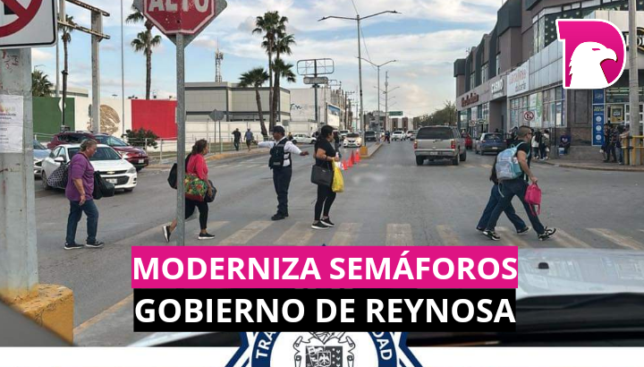  Moderniza semáforos Gobierno de Reynosa