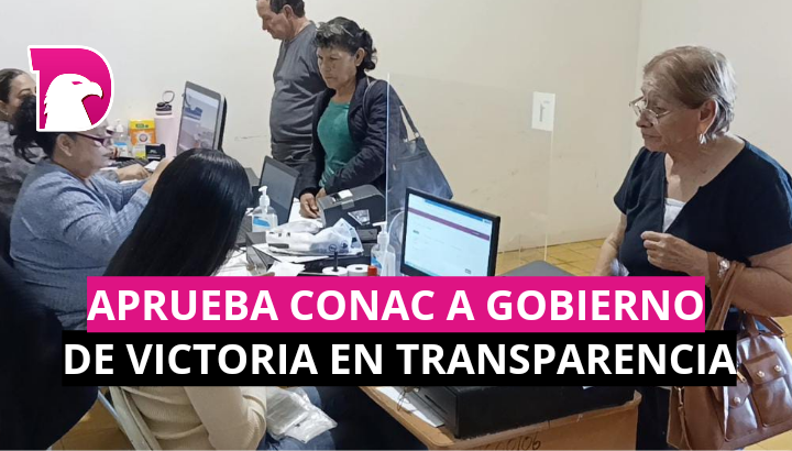  Aprueba CONAC a gobierno de Victoria en transparencia