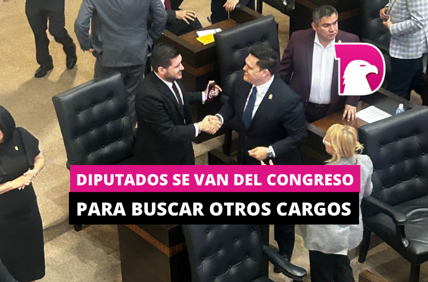  Diputados se van del Congreso para buscar otros cargos