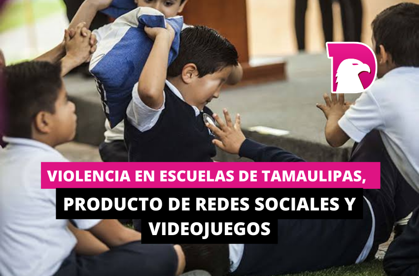  Violencia en escuelas de Tamaulipas, producto de redes sociales y videojuegos