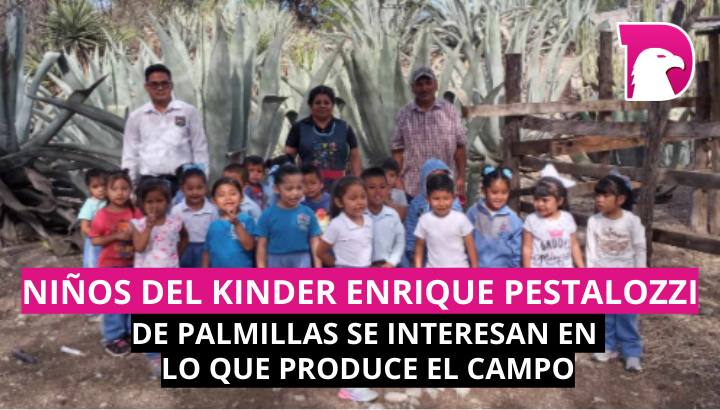  Niños del Kinder Enrique Pestalozzi de Palmillas se interesan en lo que produce el campo