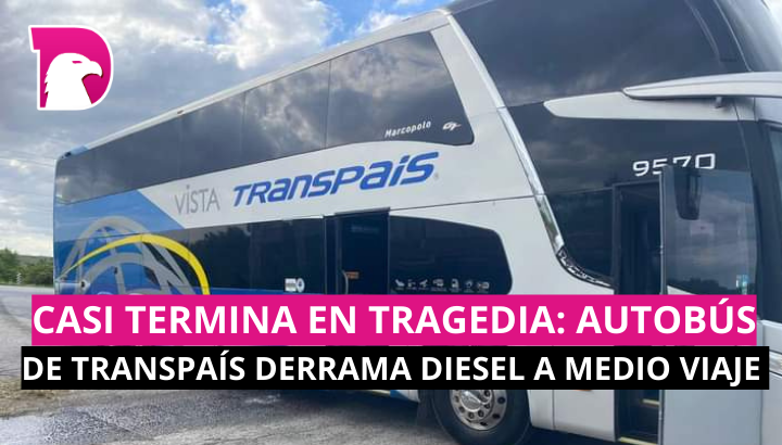  Casi termina en tragedia: Autobús derrama diésel a medio viaje