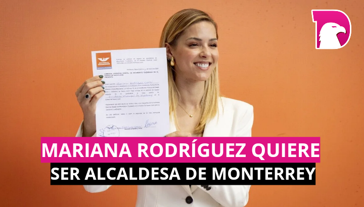  Mariana Rodríguez quiere ser alcaldesa de Monterrey