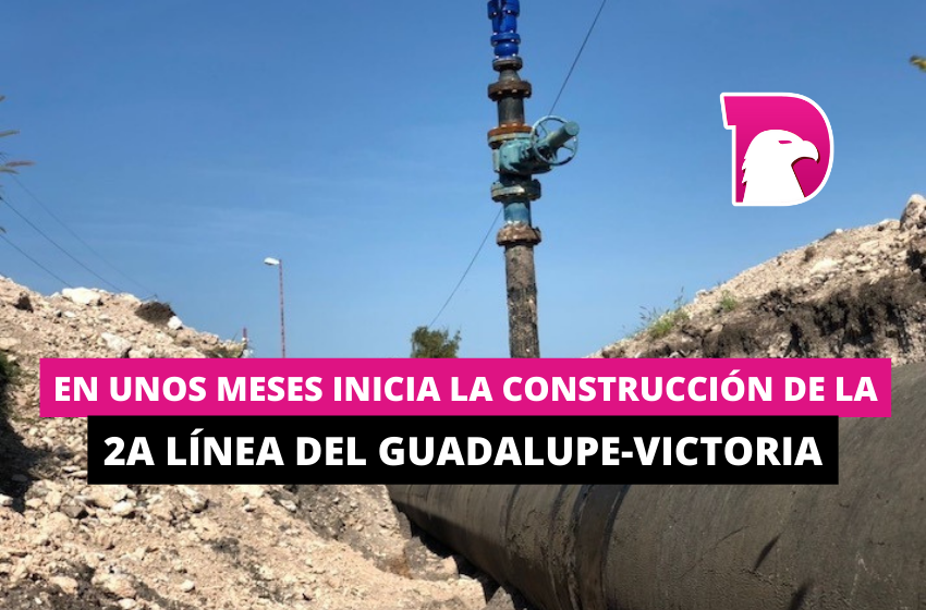  En unos meses la inicia construcción de la 2da línea del Guadalupe-Victoria