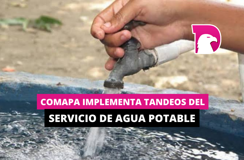  COMAPA implementa tandeos del servicio de agua potable