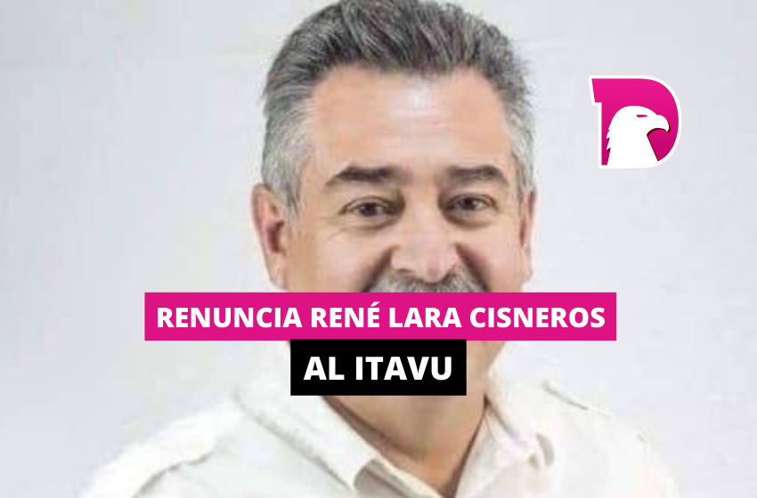  Renuncia René Lara Cisneros al Itavu