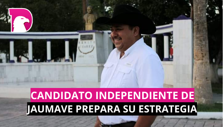  Candidato independiente en Jaumave prepara su estrategia