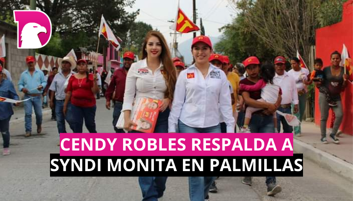  Cendy Robles respalda a Syndi Monita en Palmillas