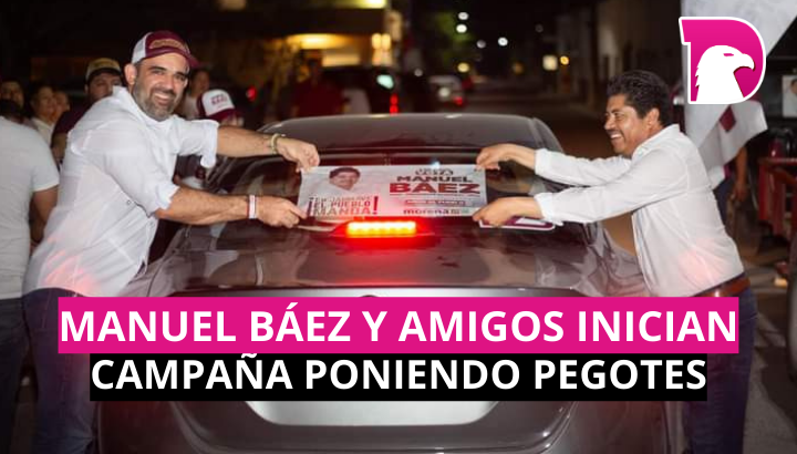  Manuel Báez y amigos inician campaña poniendo pegotes