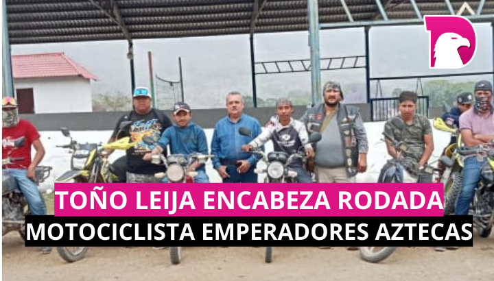  Toño Leija encabeza rodada motociclista en Emperadores Aztecas