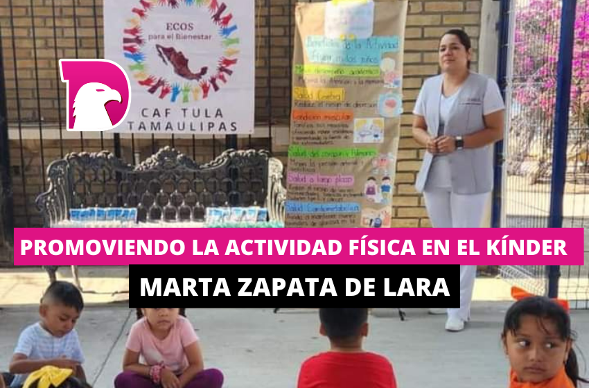  Promoviendo la Actividad Física en el Kinder Marta Zapata de Lara
