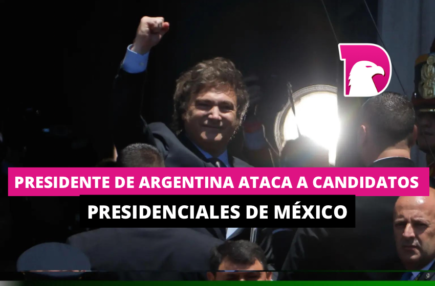  Presidente de Argentina ataca a candidatos presidenciales de México
