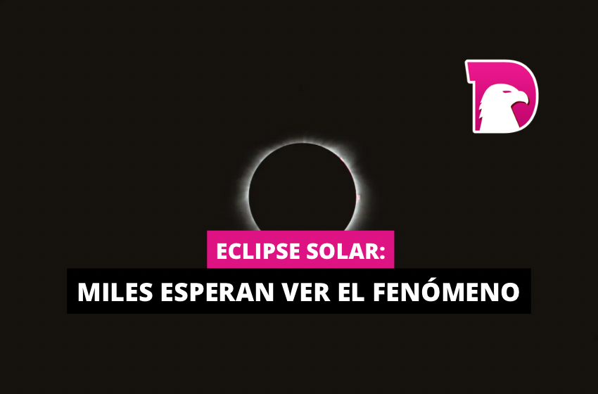  Eclipse solar: miles esperan ver el fenómeno