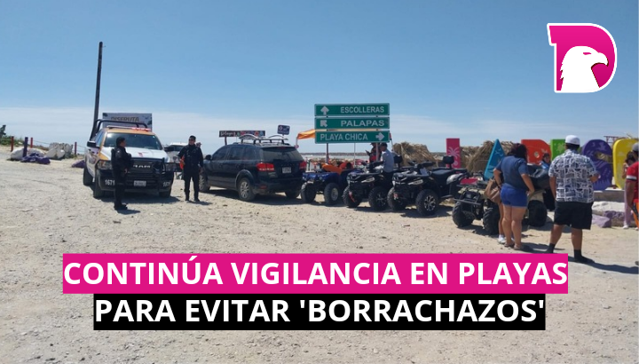  Continúa vigilancia en playas para evitar ‘borrachazos’