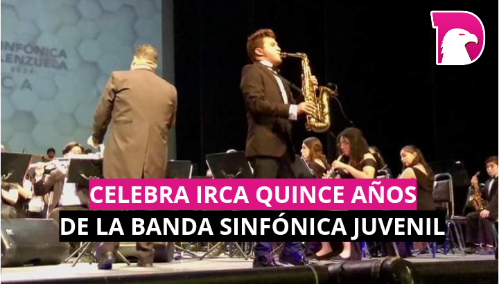  Celebra el IRCA quince años de la Banda Sinfónica Juvenil