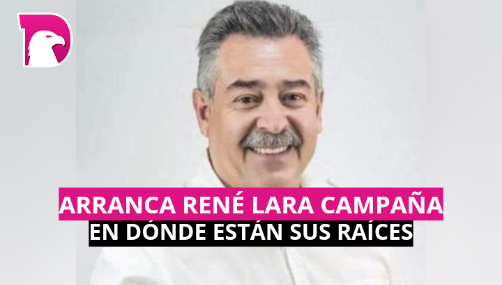  Arranca  René Lara su campaña en donde están sus raíces familiares