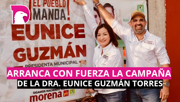  Arranca con Fuerza la Campaña de la Dra. Eunice Guzmán Torres