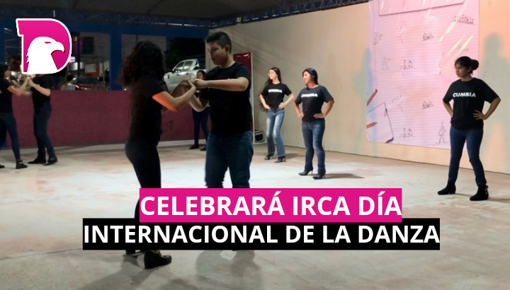  Celebrará Gobierno de Reynosa a través del IRCA el Día Internacional de la Danza