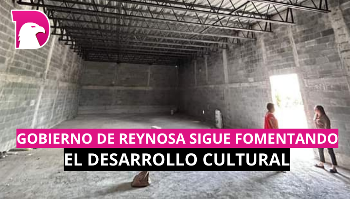  Gobierno de Reynosa sigue fomentando el desarrollo cultural