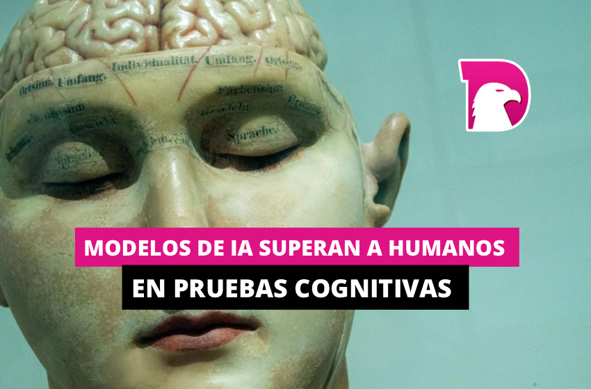  Modelos de IA superan a humanos en pruebas cognitivas