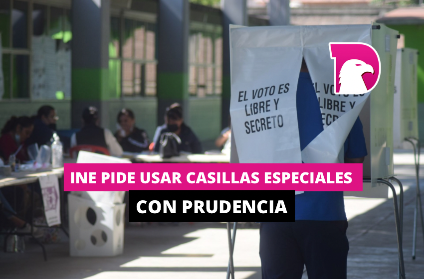  INE pide usar casillas especiales con prudencia