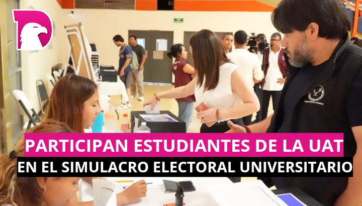  Participan estudiantes de la UAT en el Simulacro Electoral Universitario.