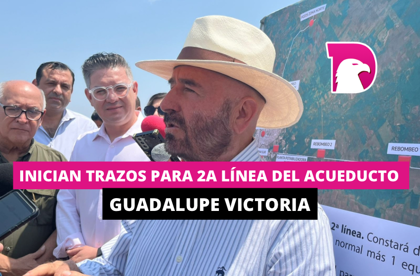  Inician trazos para 2da línea del acueducto Guadalupe Victoria