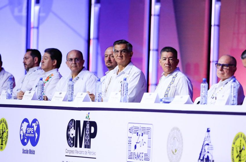  Tamaulipas es potencia petrolera: Gobernador