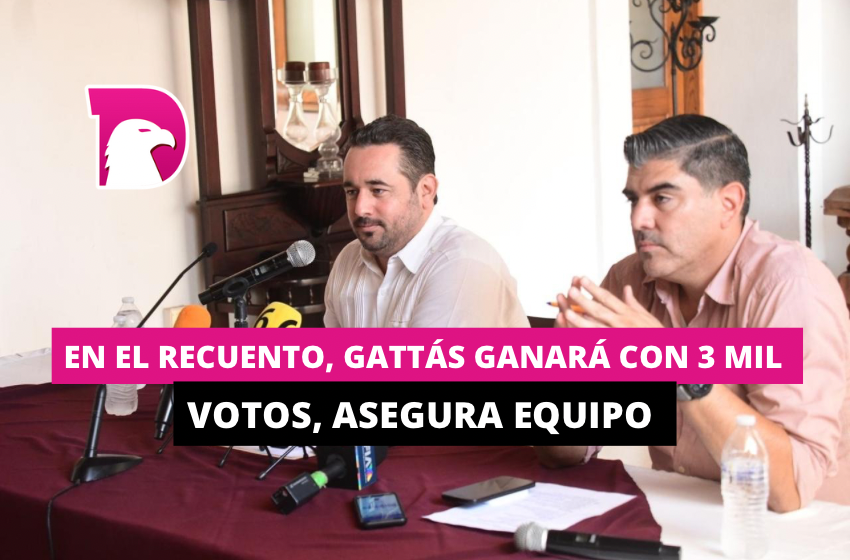  En el recuento, Gattás ganará con 3 mil votos, asegura equipo