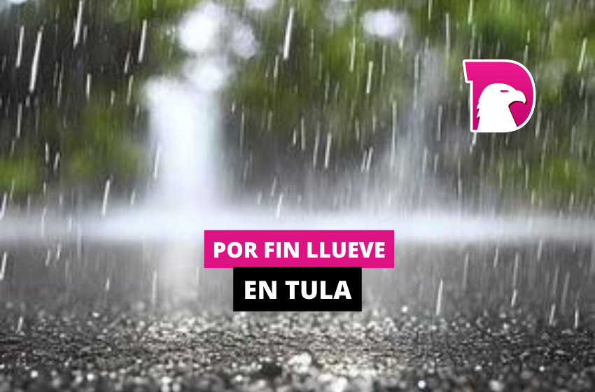  Por fin llueve en Tula