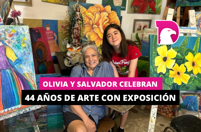  Olivia y Salvador, celebran 44 años de arte con exposición