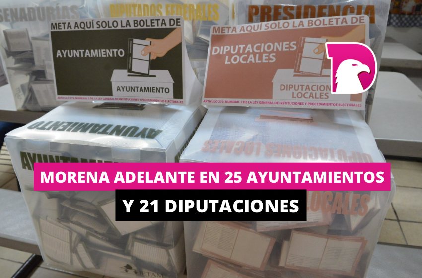  Morena adelante en 25 ayuntamientos y 21 diputaciones